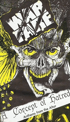 Warfare (UK) : A Concept of Hatred - Anthems from the Altar